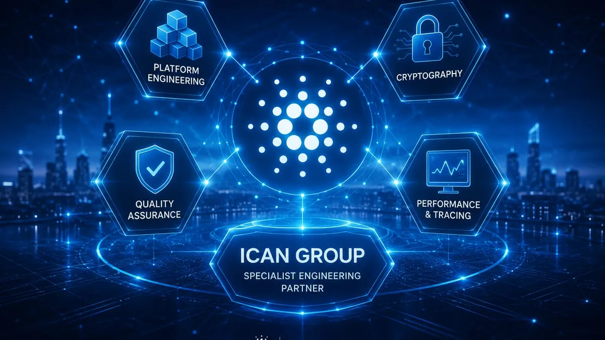 Cardano News - Cardano Expands Engineering Decentralization With ICAN Group